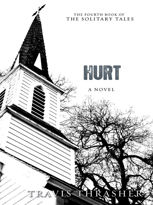 Title details for Hurt by Travis Thrasher - Wait list